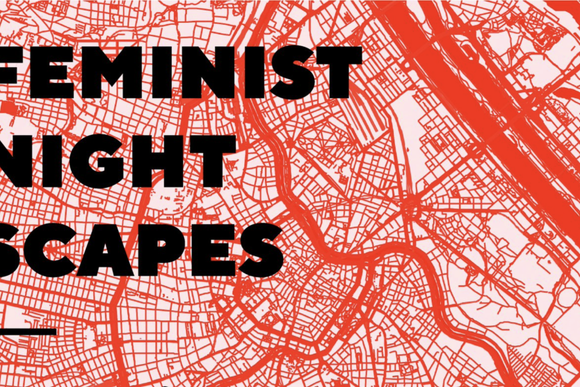 Roter Stadtplan auf rosafarbenem Hintergrund mit großem schwarzen Text in drei Zeilen: „FEMINIST NIGHT SCAPES“. Die Grafik vermittelt das Thema Stadtraum aus feministischer Perspektive, insbesondere in Bezug auf die Nacht.
